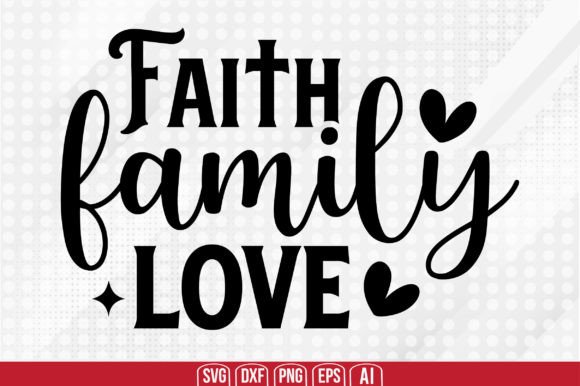 Download Faith Family Love Svg - Family love Collection